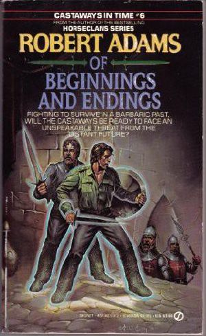 [Castaways in Time 06] • Of Worlds Berginnings and Endings
